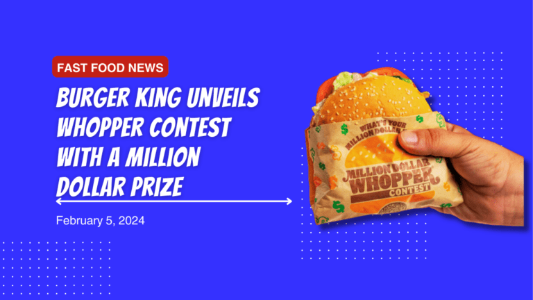Burger King Unveils Whopper Contest with a Million Dollar Prize