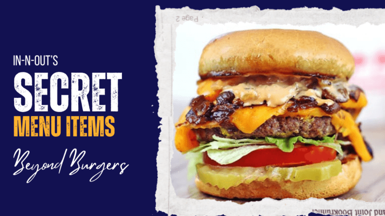 We Rank 20 of In-N-Out’s Secret Menu Items
