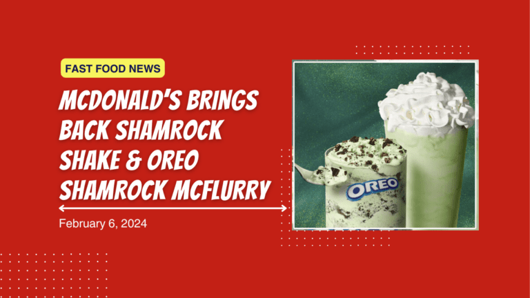 McDonald’s Brings Back Shamrock Shake and Oreo Shamrock McFlurry