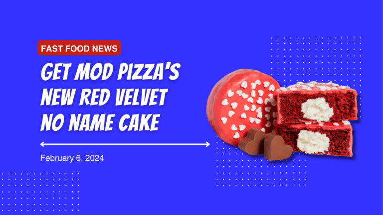 Get MOD Pizza‘s New Red Velvet No Name Cake