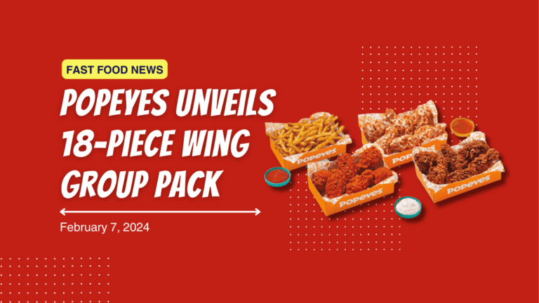 Popeyes Unveils 18-Piece Wing Group Pack