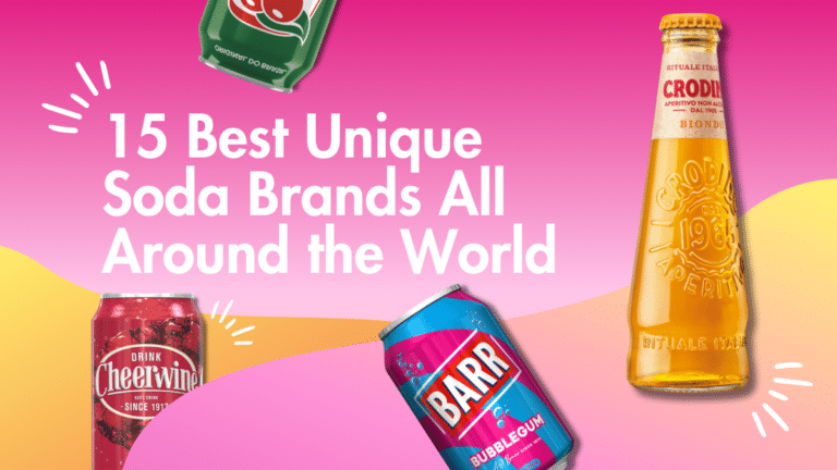15 Best Unique Soda Brands All Around the World