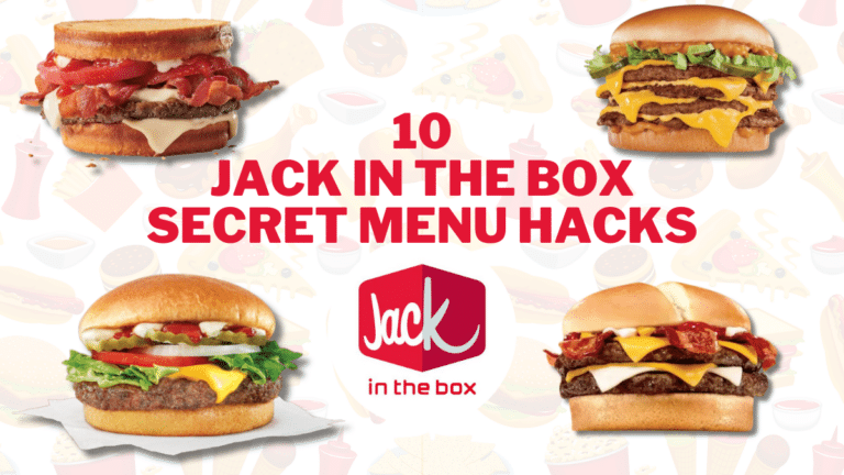 Top 10 Jack In The Box Secret Menu Hacks You Must Try