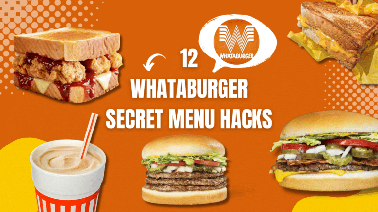 12 Whataburger Secret Menu Hacks