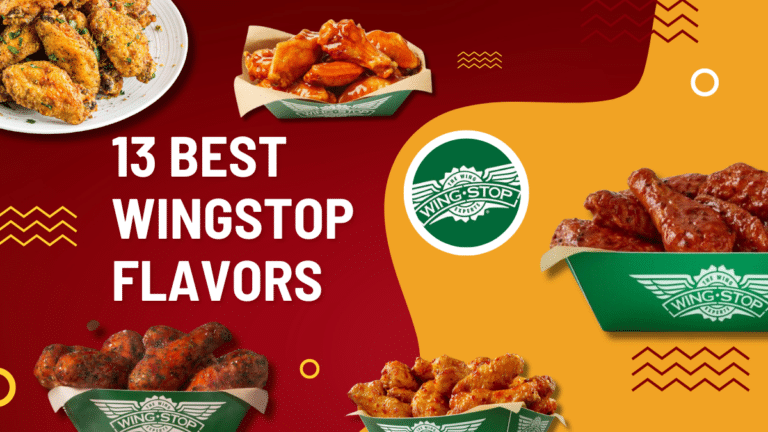 13 Best Wingstop Flavors