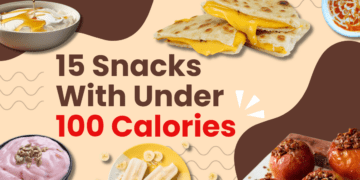 15 Snacks With Under 100 Calories