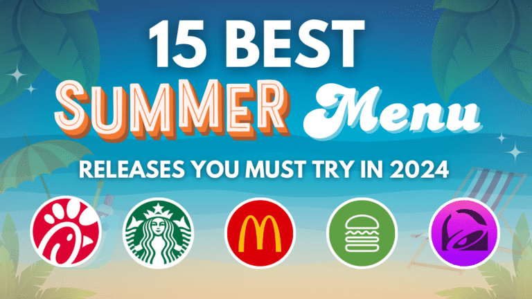 15 Best Summer Menu Releases You Must Try in 2024