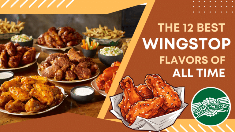 The 12 Best Wingstop Flavors of All Time