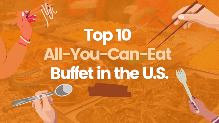 Top 10 All You Can Eat Buffets in the U.S.