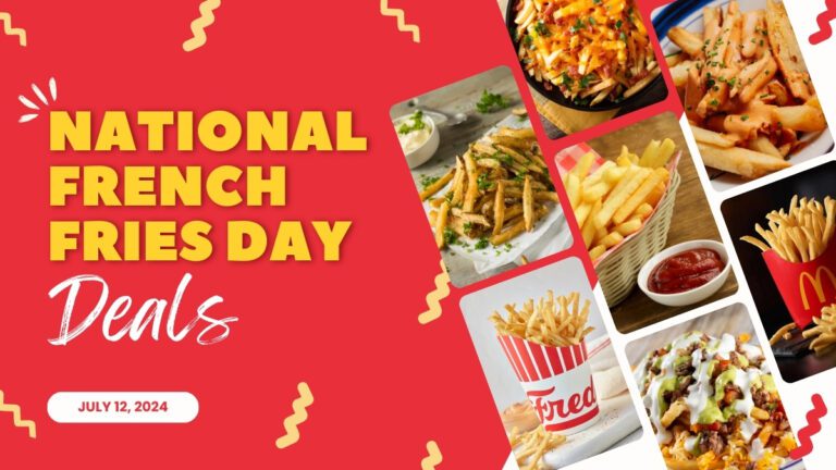 Here Are The Top Fast Food Deals For National French Fries Day