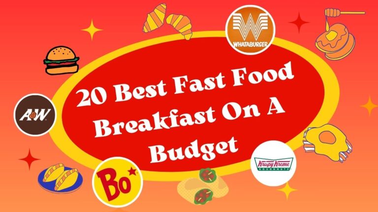 20 Best Fast Food Breakfast On A Budget