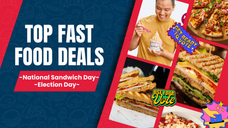 Top Fast Food Deals to Celebrate National Sandwich Day and Election Day