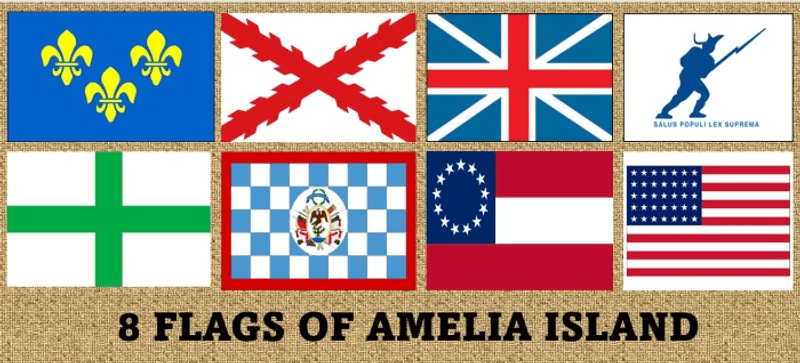 Amelia Island's Eight Flags History: The Most Storied Island in America